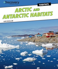 Imagen de portada: Arctic and Antarctic Habitats 9781477713235