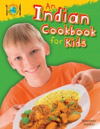 Imagen de portada: An Indian Cookbook for Kids 9781477713389