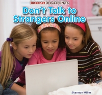 表紙画像: Don't Talk to Strangers Online 9781477707555