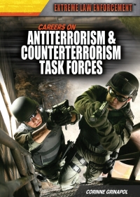 Cover image: Careers on Antiterrorism & Counterterrorism Task Forces: 9781477717110