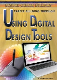 Omslagafbeelding: Career Building Through Using Digital Design Tools: 9781477717233