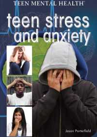 Cover image: Teen Stress and Anxiety 9781477717516