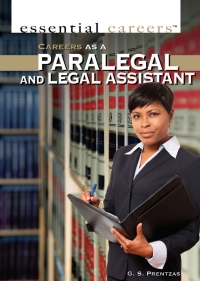 表紙画像: Careers as a Paralegal and Legal Assistant: 9781477717905