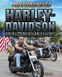 صورة الغلاف: Harley-Davidson:An All-American Legend 9781477718551