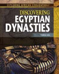 Omslagafbeelding: Discovering Egyptian Dynasties: 9781477718810