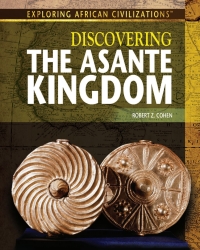 صورة الغلاف: Discovering the Asante Kingdom: 9781477718803