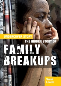 Cover image: The Hidden Story of Family Breakups 9781477728017