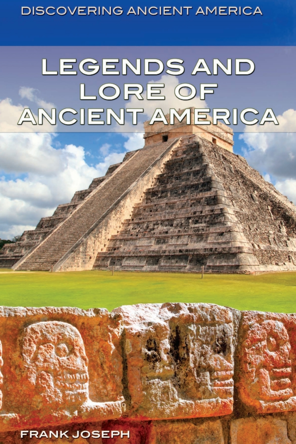 Legends and Lore of Ancient America