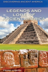 Imagen de portada: Legends and Lore of Ancient America 9781477728079