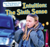 Cover image: Intuition: The Sixth Sense 9781477728581