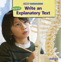 Cover image: How to Write an Explanatory Text 9781477729076