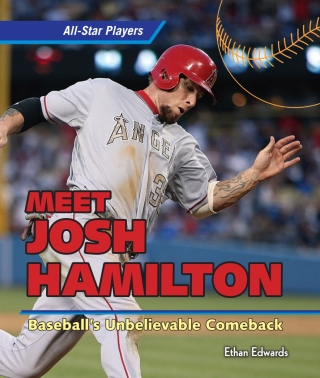 Cover image: Josh Hamilton: Baseball’s Unbelievable Comeback 9781477729144