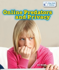 Cover image: Online Predators and Privacy 9781477729403