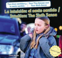 Cover image: La intuición: el sexto sentido / Intuition: The Sixth Sense 9781477732809