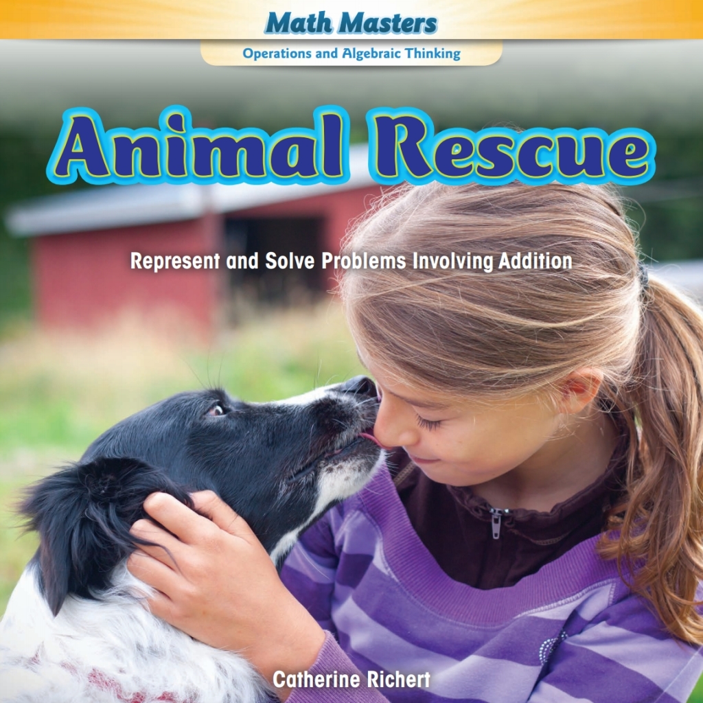 Animal Rescue Represent and Solve Problems Involving Addition