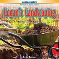 Imagen de portada: Logan's Landscaping 9781477746486
