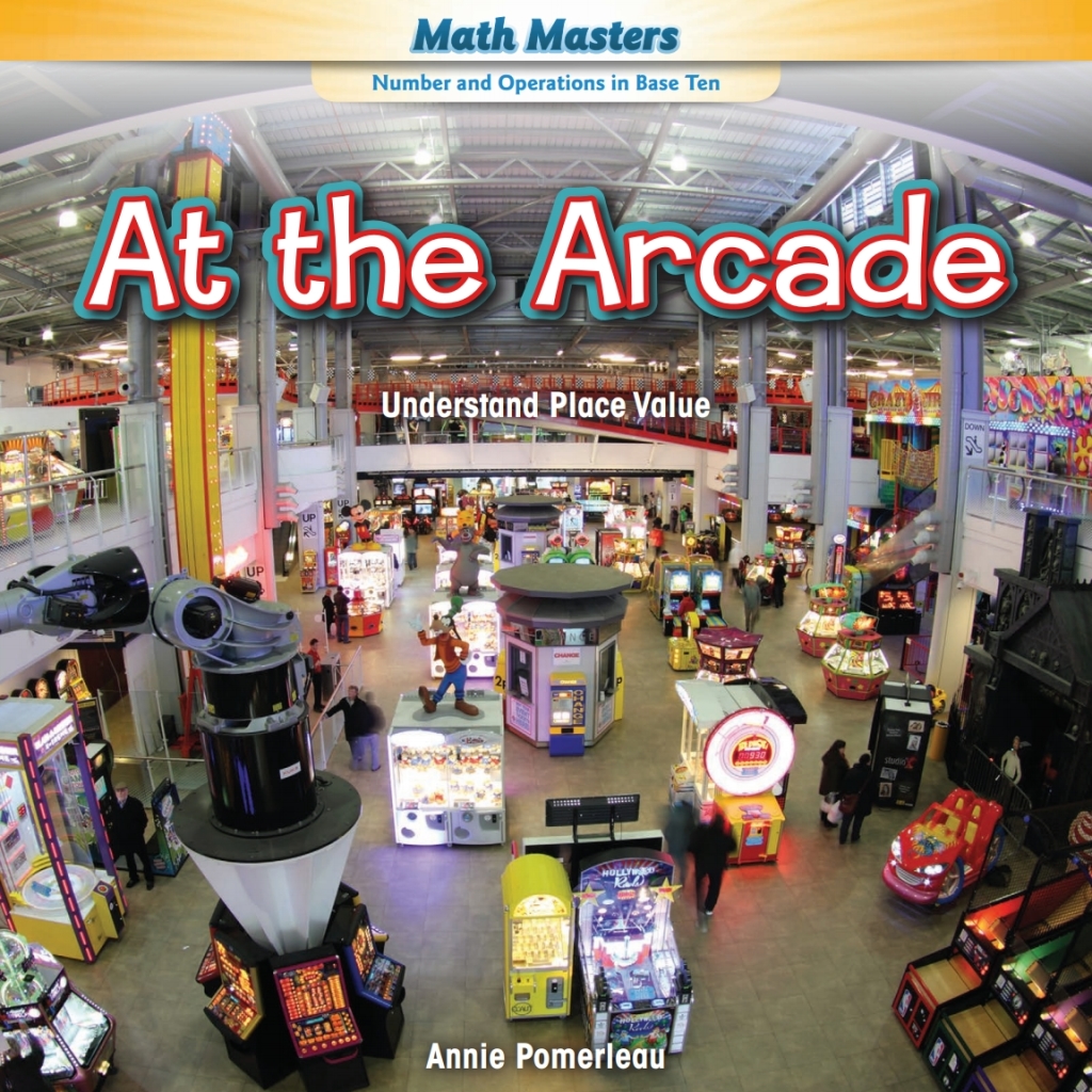 At the Arcade Understand Place Value