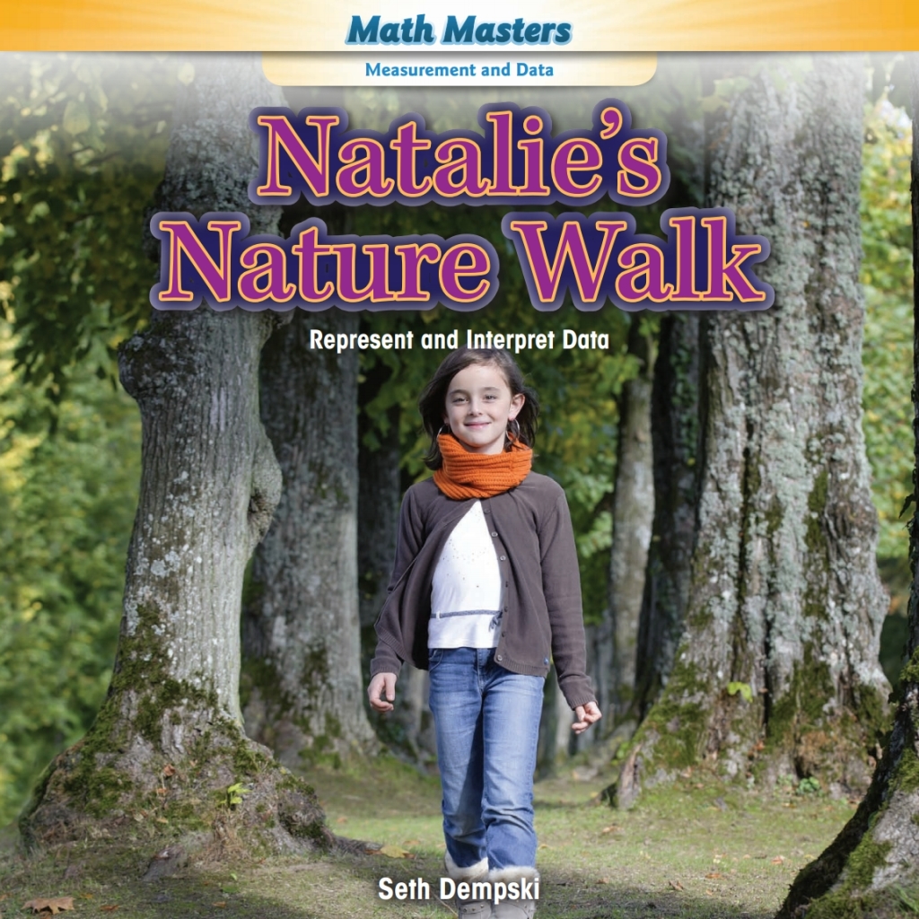 Natalie’s Nature Walk Represent and Interpret Data