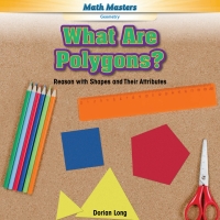 Cover image: What Are Polygons? 9781477748824