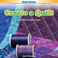 表紙画像: Create a Quilt 9781477748947
