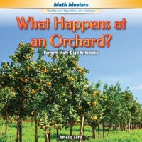 Imagen de portada: What Happens at an Orchard? 9781477749333