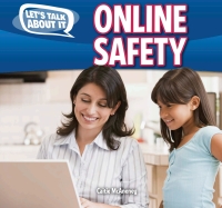 صورة الغلاف: Online Safety 9781477758038
