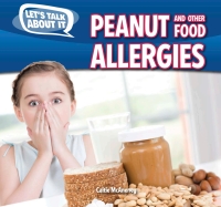 صورة الغلاف: Peanut and Other Food Allergies 9781477758090