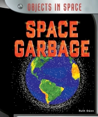 صورة الغلاف: Space Garbage 9781477758663