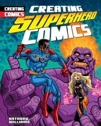 Cover image: Creating Superhero Comics 9781477759349