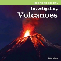 Imagen de portada: Investigating Volcanoes 9781477759547