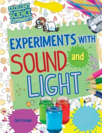 Cover image: Experiments with Sound and Light 9781477759653