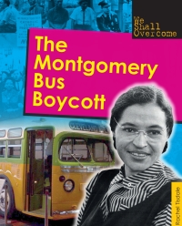 表紙画像: The Montgomery Bus Boycott 9781477760536