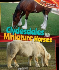表紙画像: Clydesdales and Miniature Horses 9781477761021