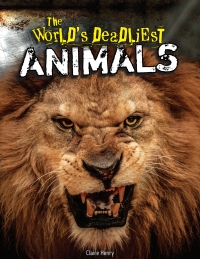 表紙画像: The World's Deadliest Animals 9781477761502