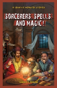Imagen de portada: Sorcerers, Spells, and Magic! 9781477762110