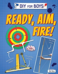 Imagen de portada: Ready, Aim, Fire! 9781477762868