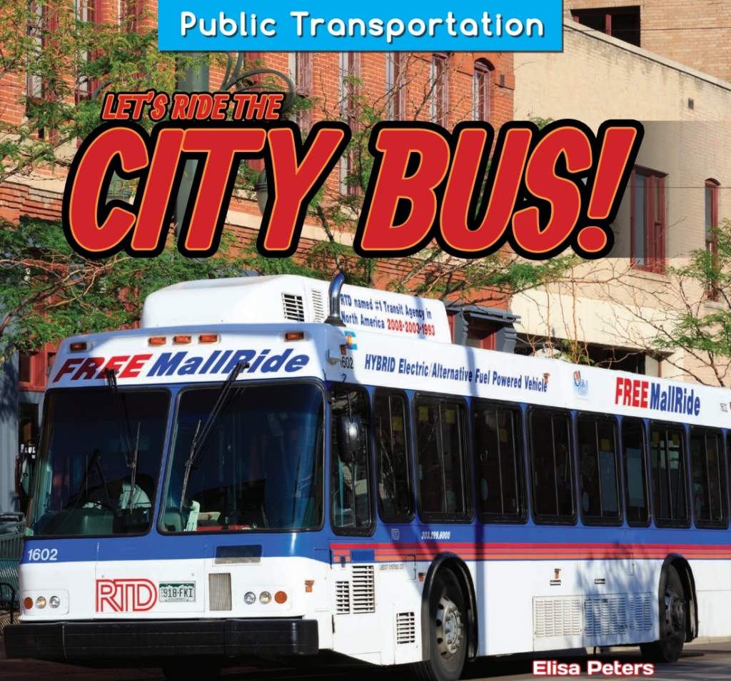 Let’s Ride the City Bus!
