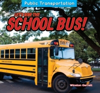 Imagen de portada: Let's Ride the School Bus! 9781477765227