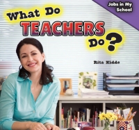 Omslagafbeelding: What Do Teachers Do? 9781477765562