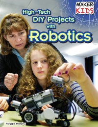 Cover image: High-Tech DIY Projects with Robotics 9781477766699