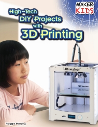 Cover image: High-Tech DIY Projects with 3D Printing 9781477766705