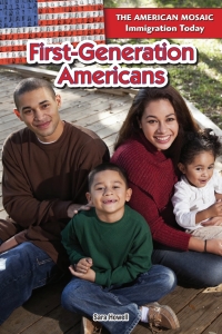 Imagen de portada: First-Generation Americans 9781477767474
