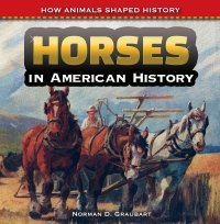 Cover image: Horses in American History 9781477767610
