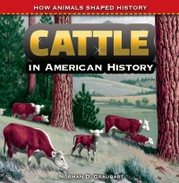 صورة الغلاف: Cattle in American History 9781477767658