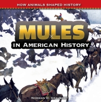 صورة الغلاف: Mules in American History 9781477767696