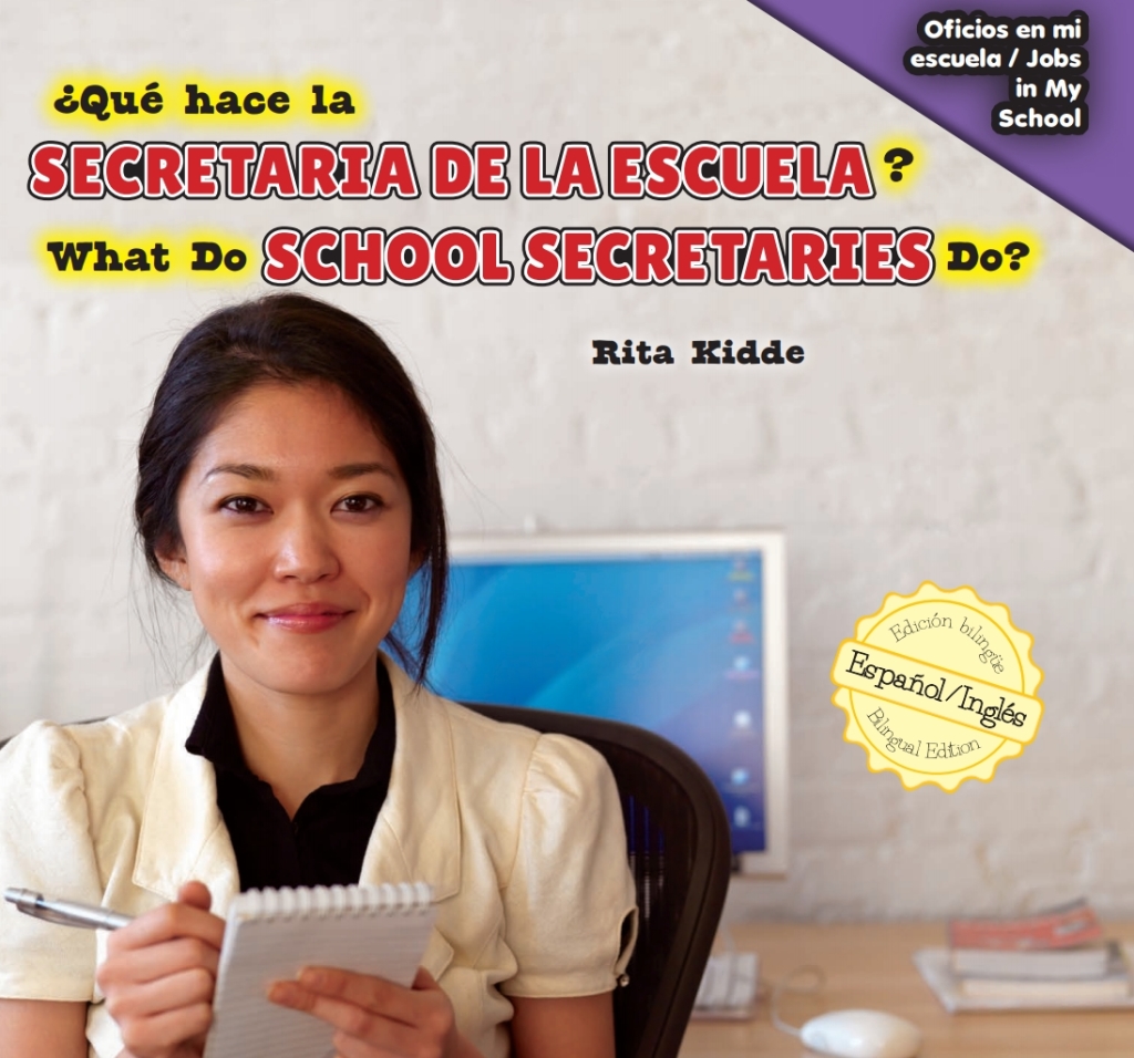 ¿Qué hace la secretaria de la escuela? / What Do School Secretaries Do?