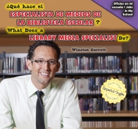 Cover image: ¿Qué hace el especialista de medios de la biblioteca escolar? / What Does a Library Media Specialist Do? 9781477767962
