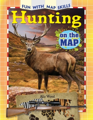 表紙画像: Hunting on the Map 9781477769805