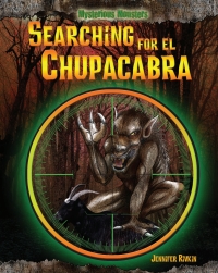 Titelbild: Searching for el Chupacabra 9781477771136