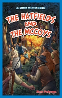 表紙画像: The Hatfields and the McCoys 9781477771938
